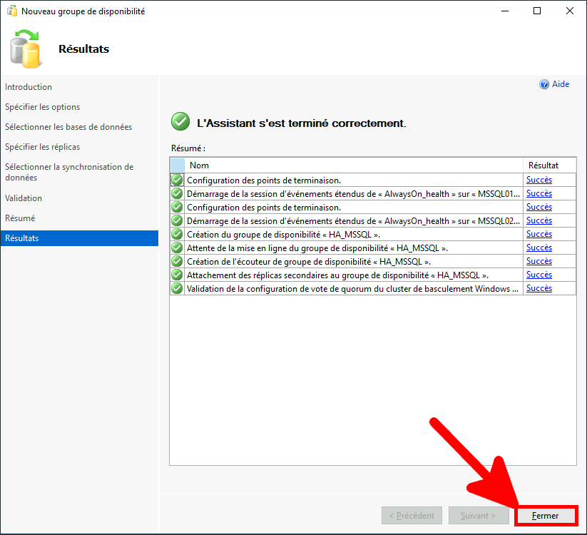 MSSQL Management Studio | assistant de création de groupe de disponibilité, Résultats.