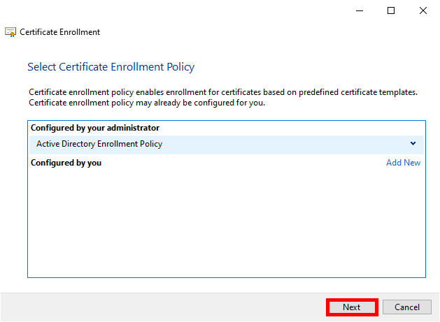 L'assistant d'enrôlement des certificats affiche l'écran « Select Certificate Enrollment Policy » avec « Active Directory Enrollment Policy » sélectionné.