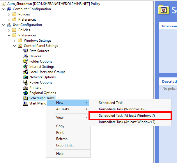 Group Policy Management Editor with the option to create a new scheduled task for at least Windows 7.